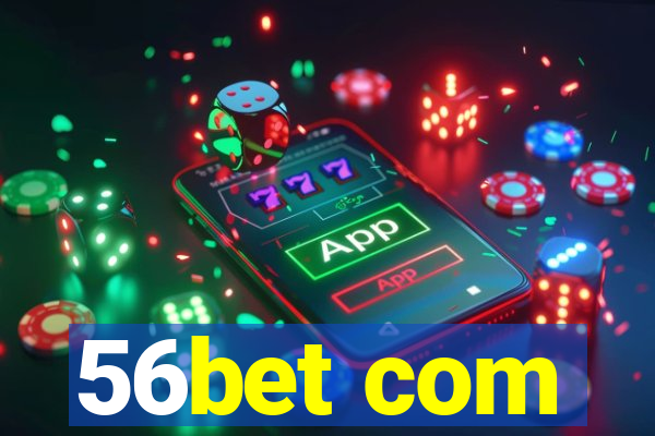 56bet com